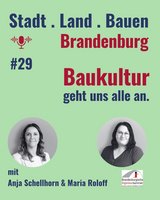 Bild zur News: Baukultur in Brandenburg sichtbar machen und Ingenieurleistungen verständlich vermitteln
